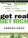 Get Real, Get Rich@